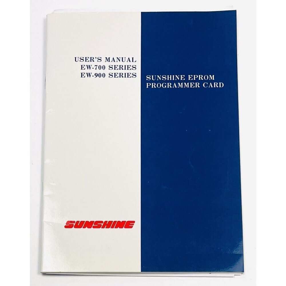 Sunshine Eprom Programmer Card USER'S MANUAL ONLY for EW-700 & EW-900 Series